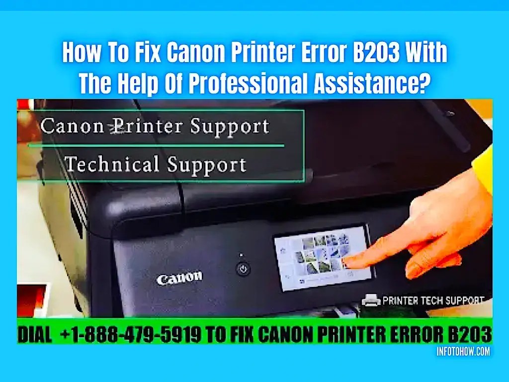 How To Fix Canon Printer Error B203 With The Help Of Professional