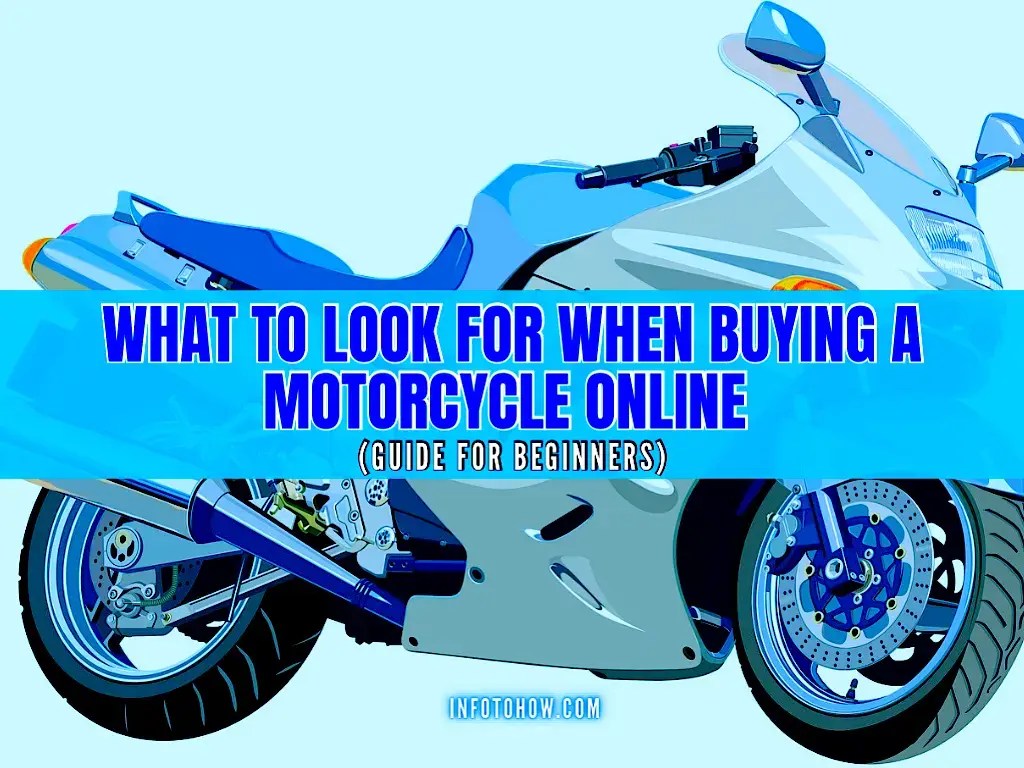 What To Look For When Buying A Motorcycle Online?