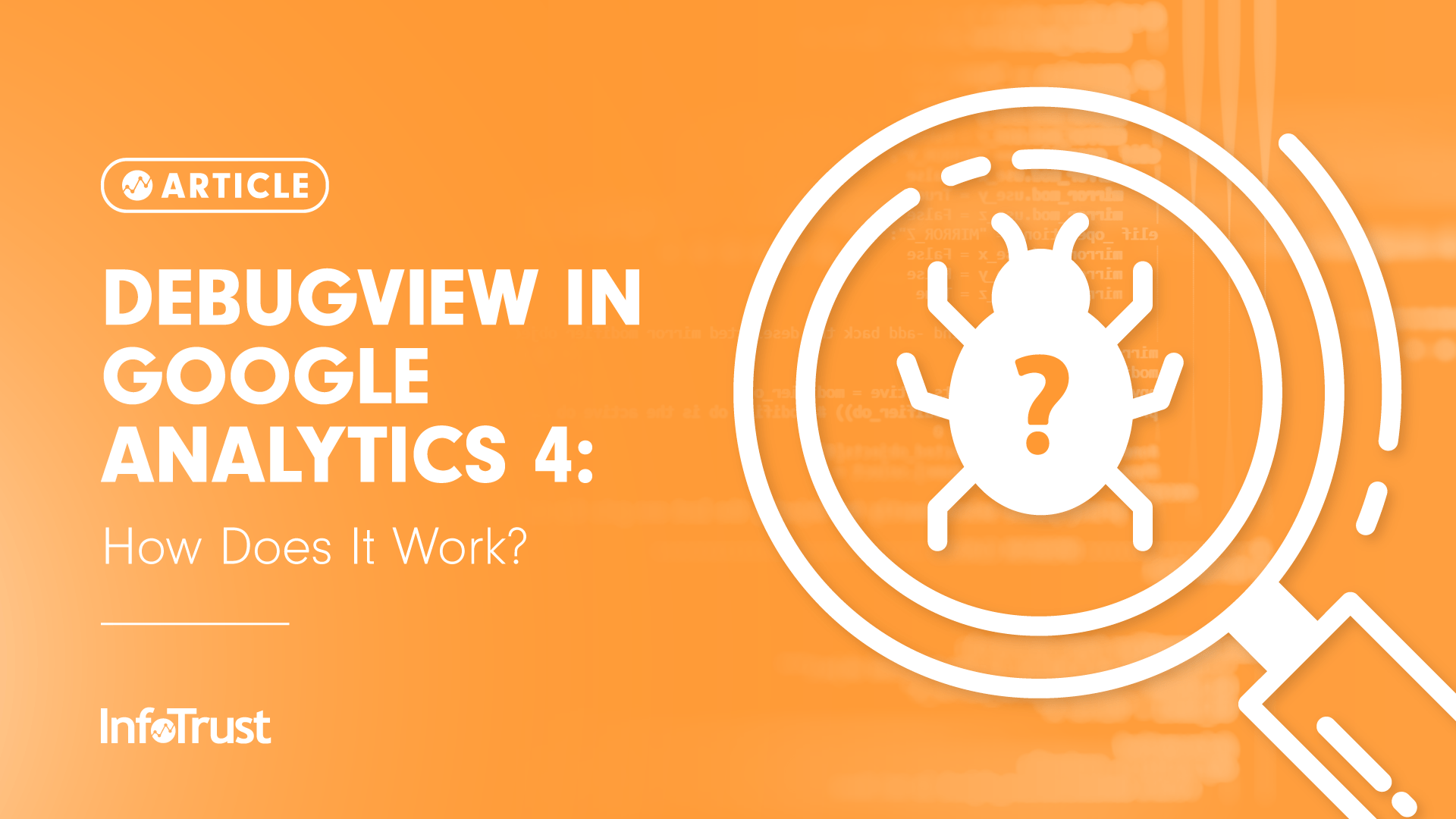 DebugView in Google Analytics 4 How Does It Work?