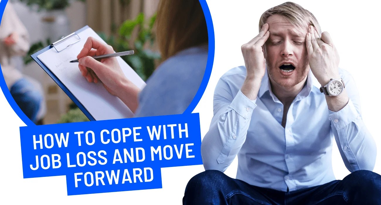 How to Cope With Job Loss and Move Forward Infozone24
