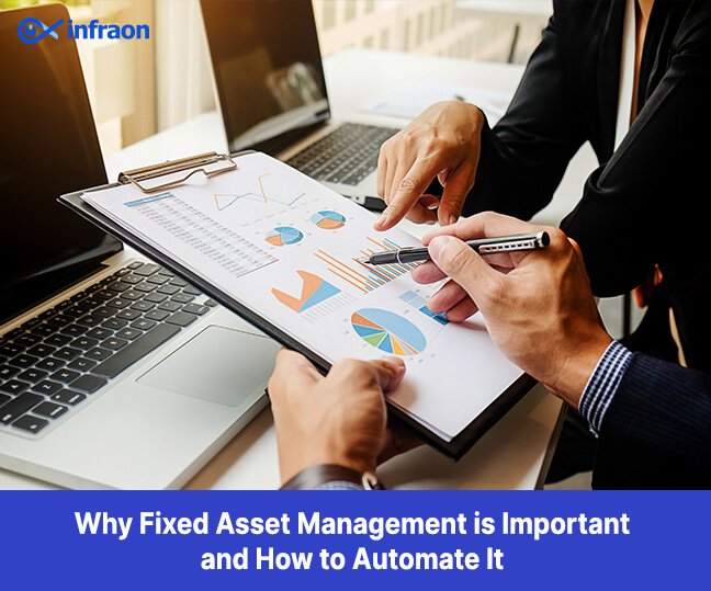 Fixed Asset Management 2022 Importance and How to Automate? Infraon