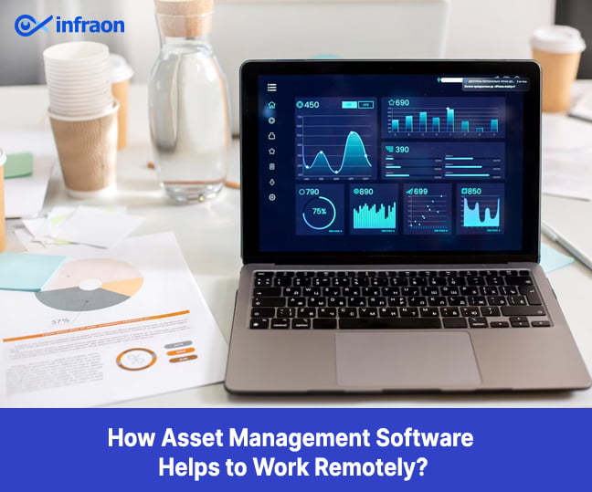 How Asset Management Software Helps to Work Remotely? Best Guide 2024
