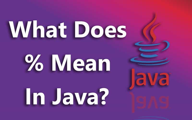 What Does Mean In Java? Information For Purpose! Be creative with