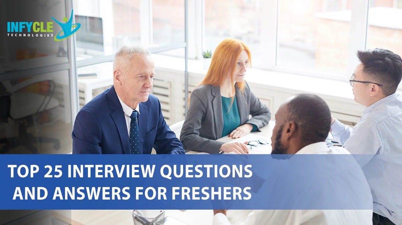 Top 20 Interview Questions and Answers for Freshers Infycle