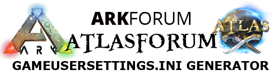 ARKFORUM.DE ATLAS / ARK GameUserSettings.ini Generator