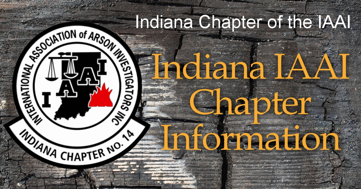 International Associaion of Arson Investigators (IAAI) Indiana Chapter