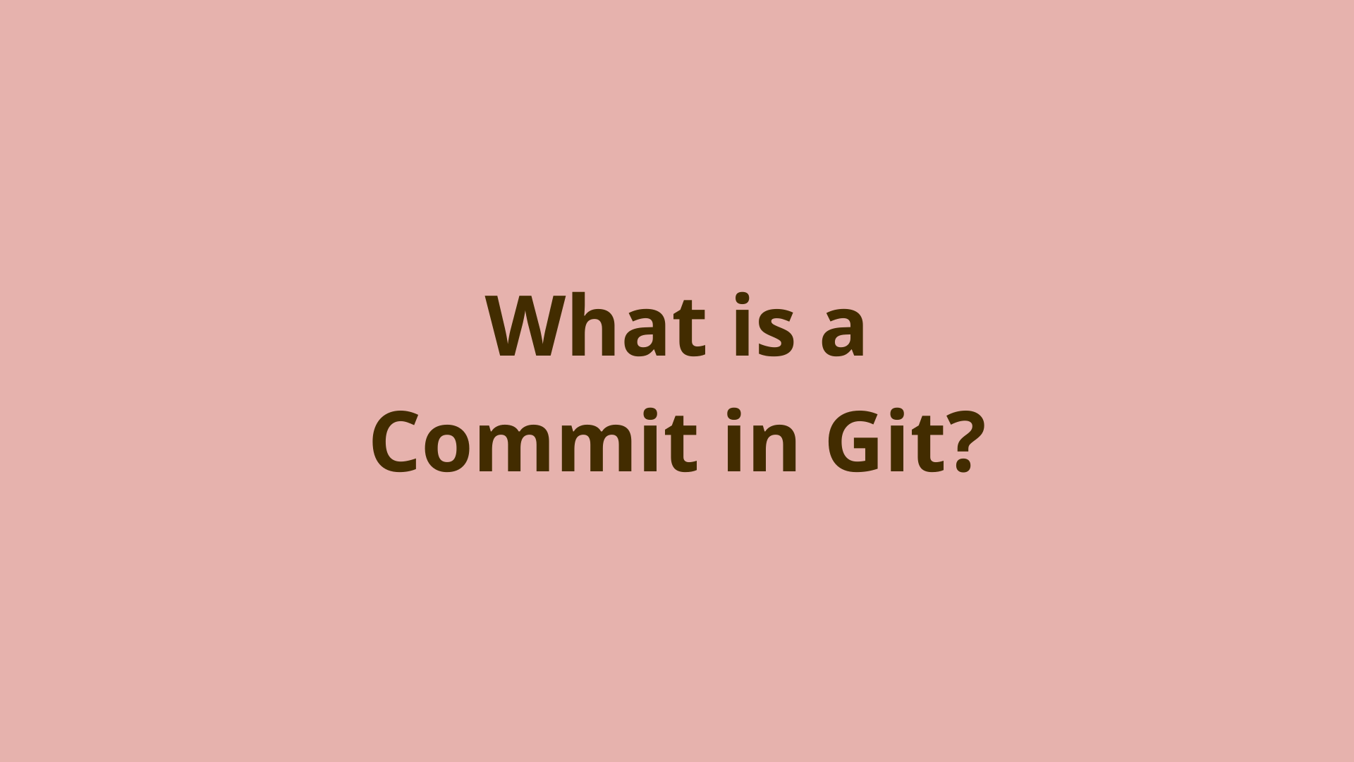 What is a commit in Git?
