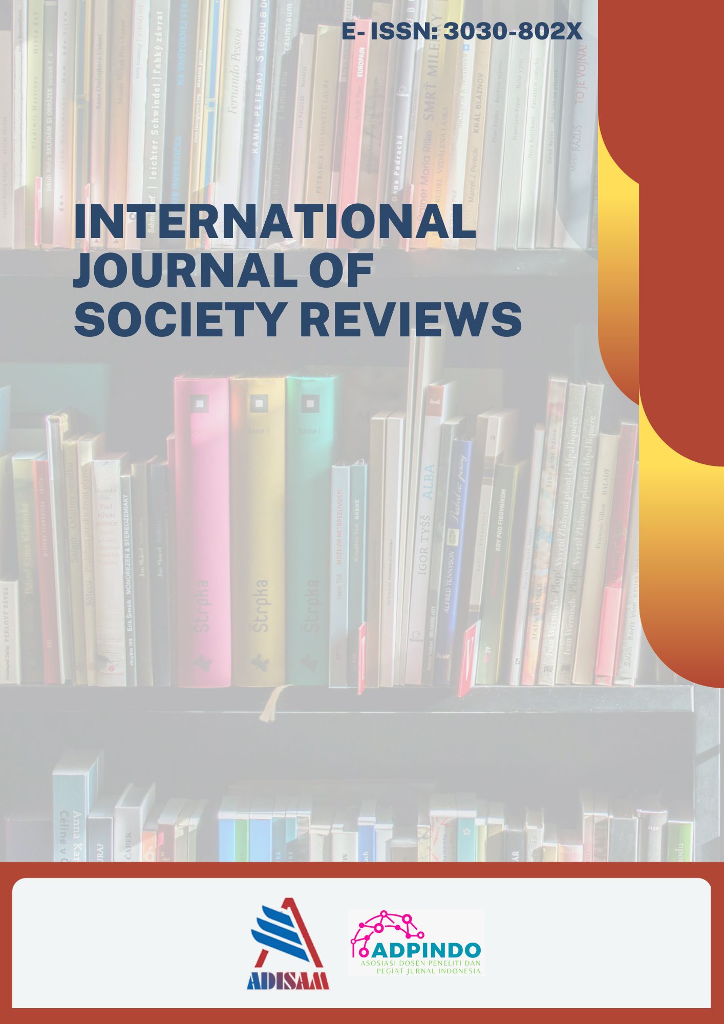 INTERNATIONAL JOURNAL OF SOCIETY REVIEWS