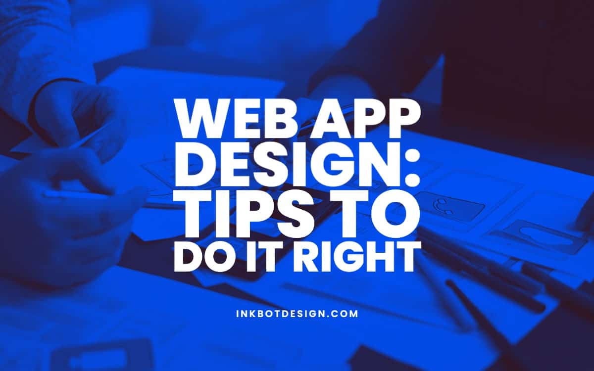 Ultimate Guide To  App Design Tips To Do It Right 2024