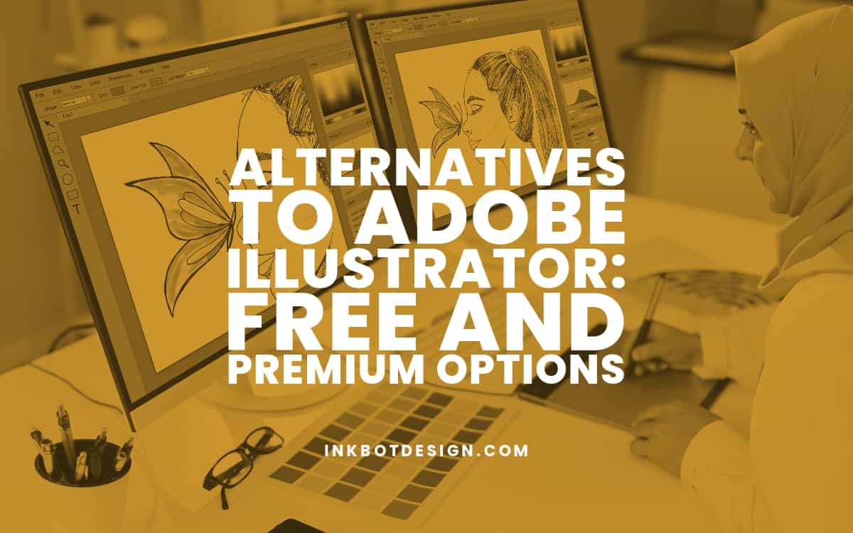 Top 5 Best Alternatives To Adobe Illustrator (Free & Paid)