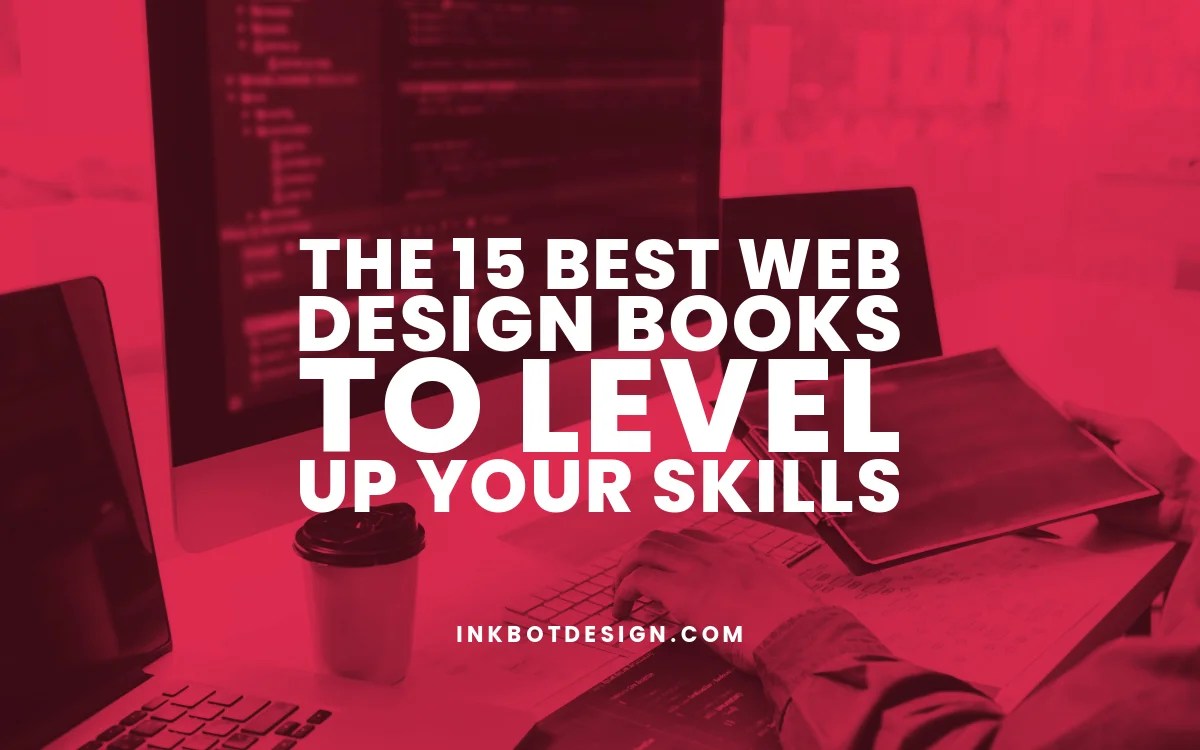 The 15 Best  Design Books To Level Up Your Skills 2024