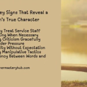 What Are The Low Key Signs That Reveal A Person’s True Character? What Are The Low Key Signs That Reveal A Person’s True Character?