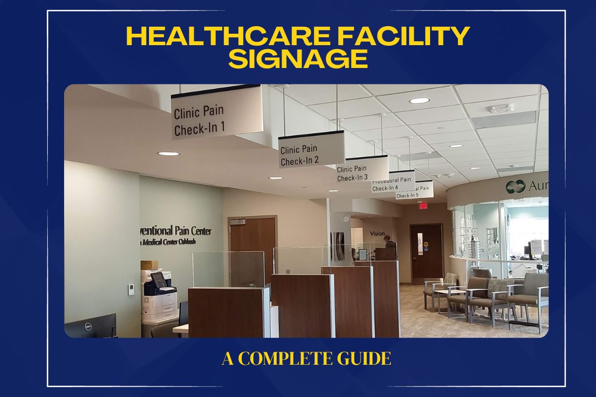 Essential Healthcare Signage A Complete Guide