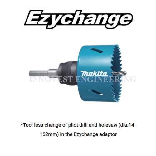 Makita Ezychange BiM Hole Saw Innovest Engineering & Co