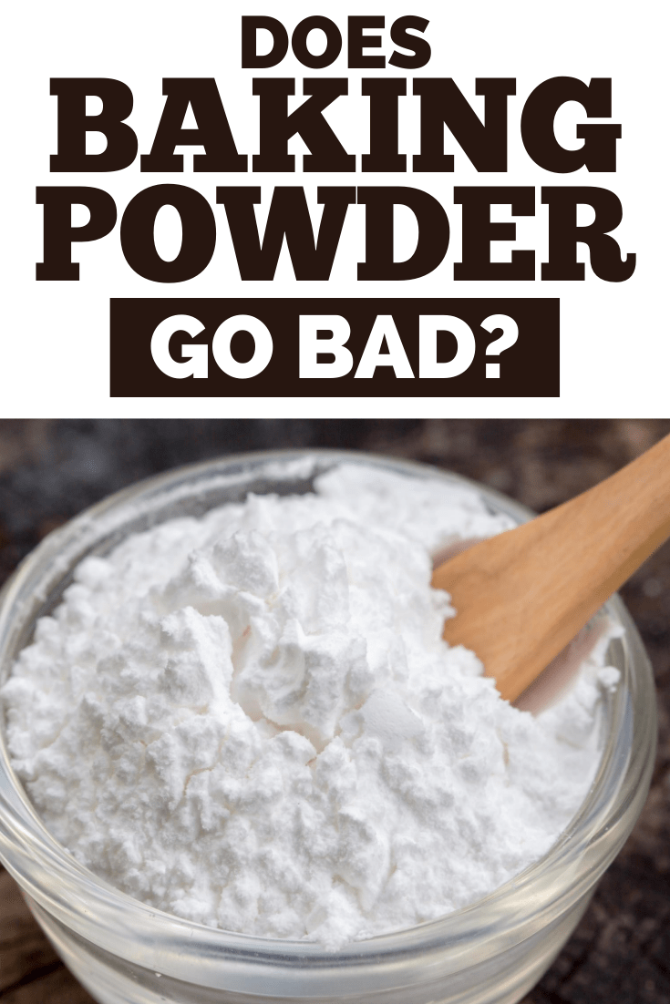 Does Baking Powder Go Bad? Insanely Good