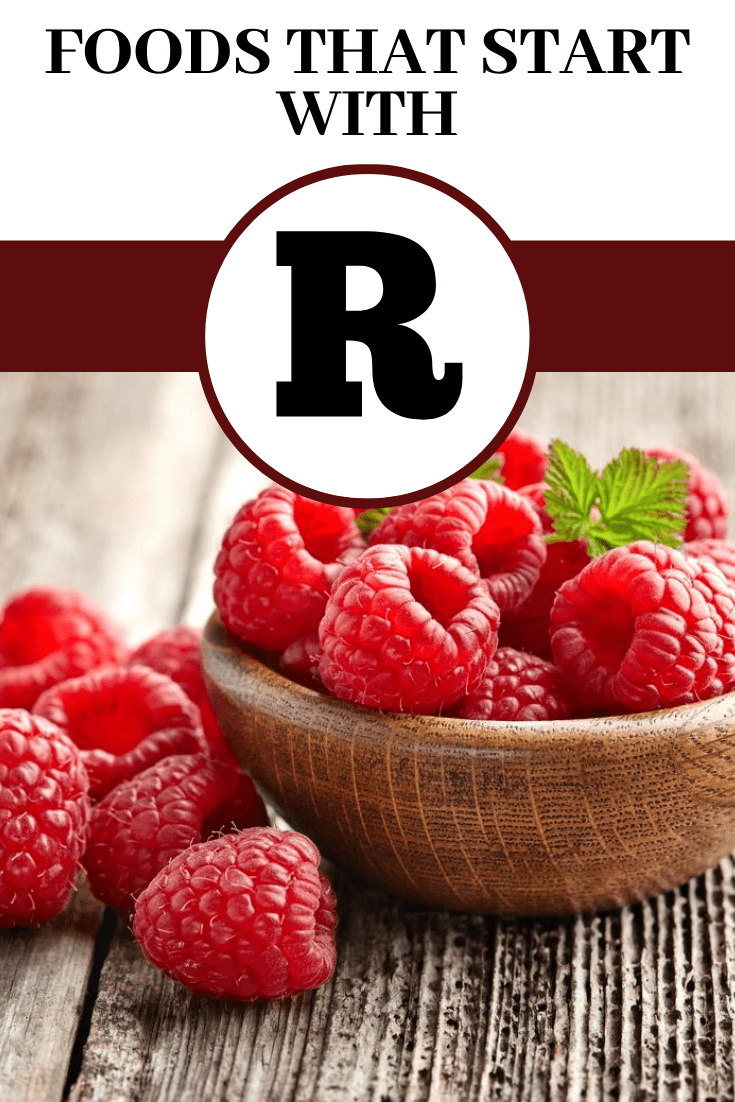 25 Foods That Start With R Insanely Good