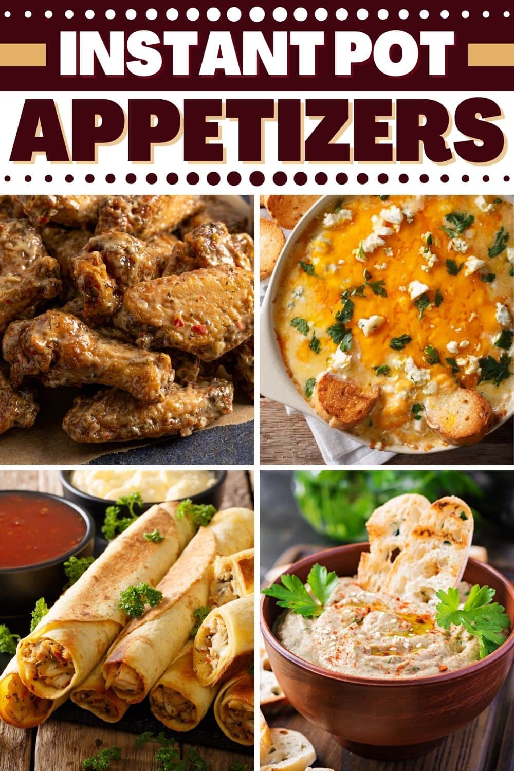 23 Easy Instant Pot Appetizers Insanely Good