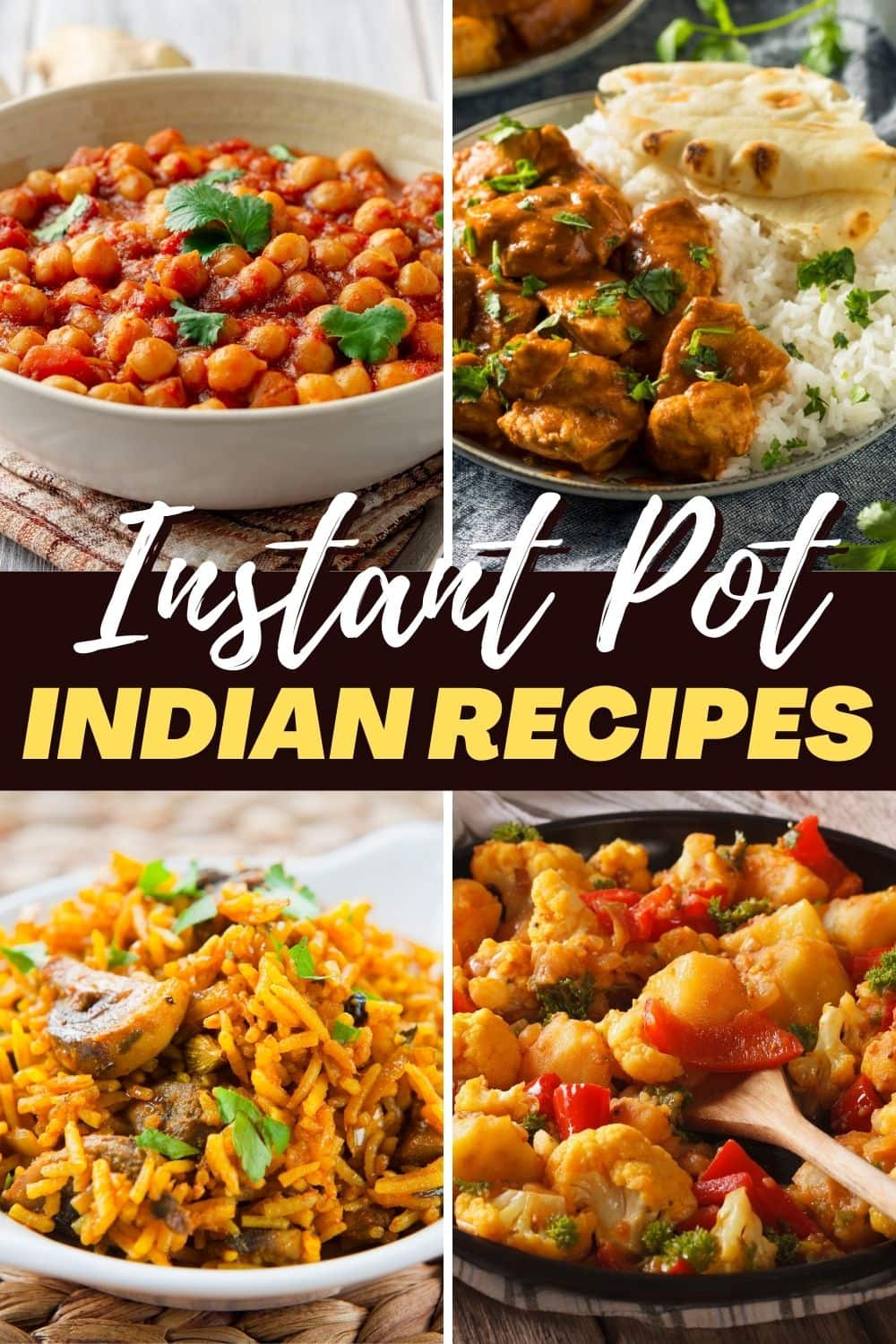 25 Best Instant Pot Indian Recipes Insanely Good