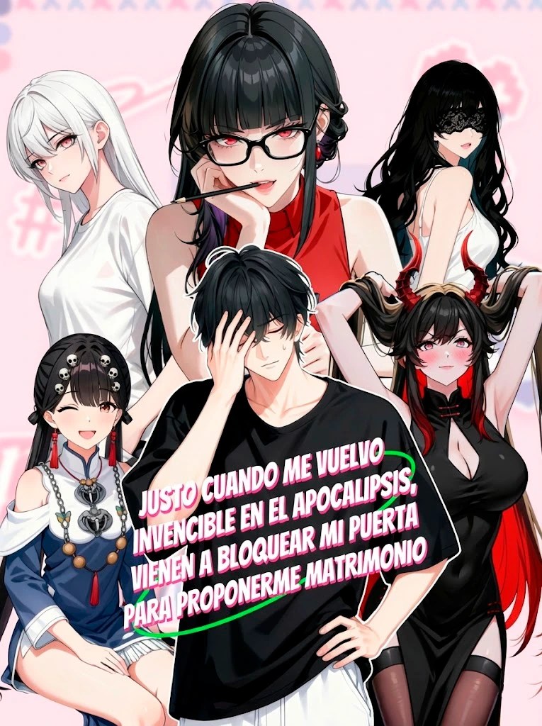 Justo cuando me vuelvo invencible en el apocalipsis, vienen a bloquear mi puerta para proponerme matrimonio