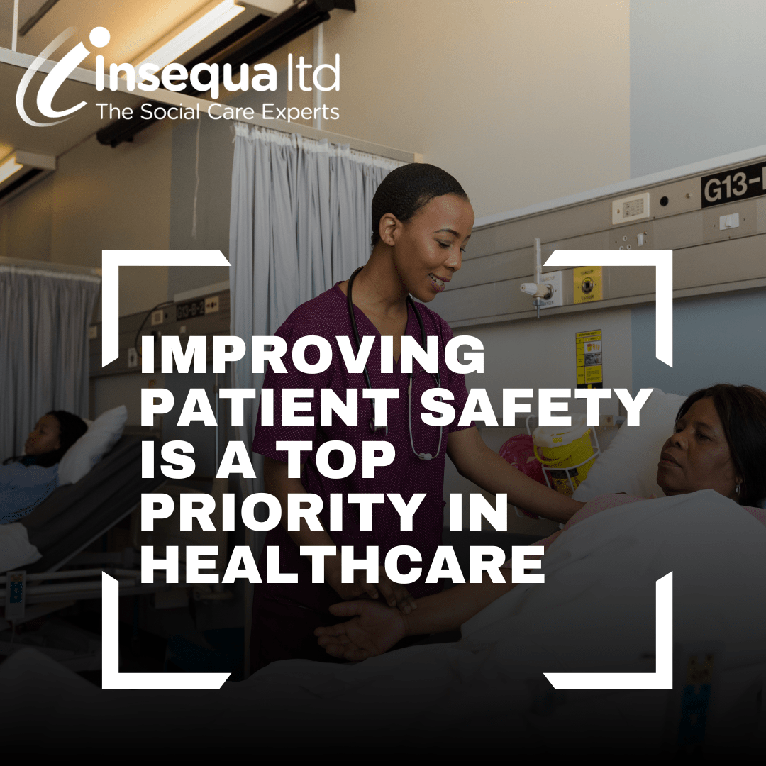 Improving patient safety is a top priority in healthcare