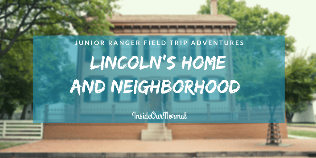 The Lincoln Home National Historic Site and Living History Neighborhood