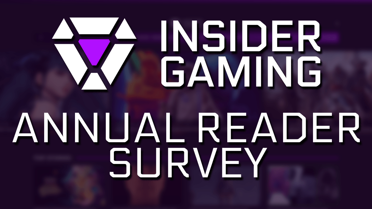 Help Shape The Future Of Insider Gaming