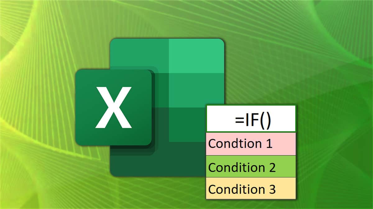 How to Use the IF Function With 3 Conditions