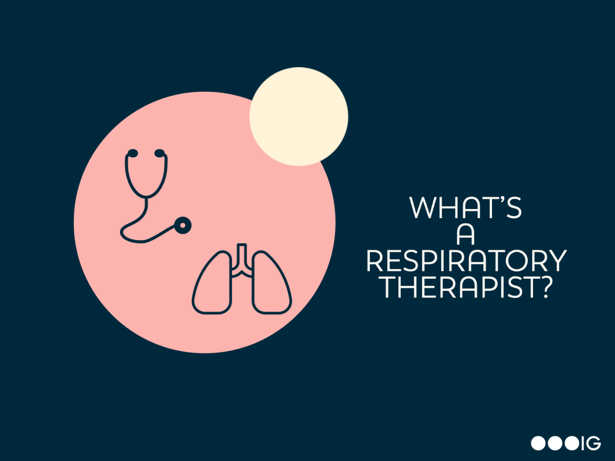 What's a Respiratory Therapist? Insight Global