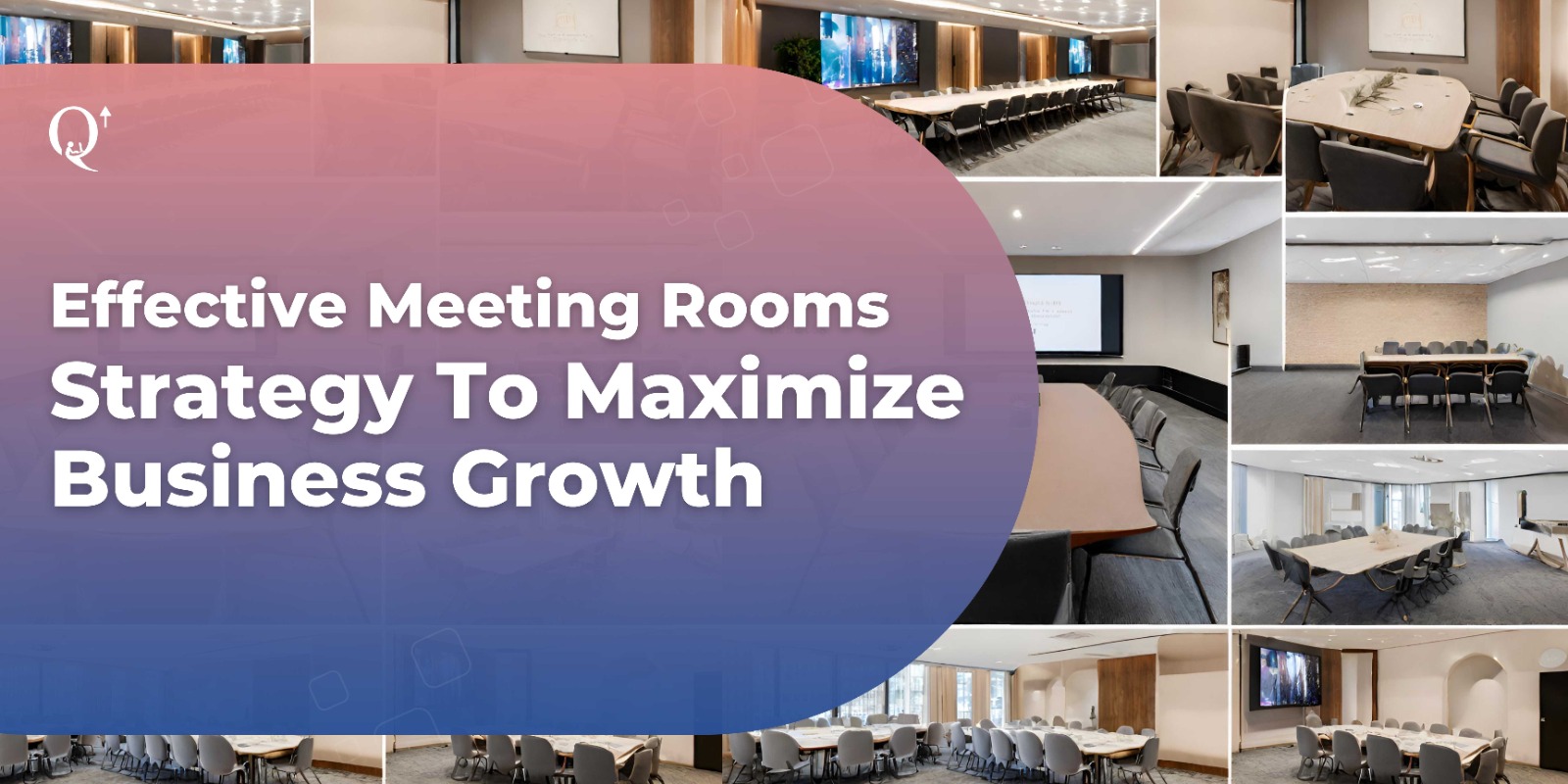 Effective Meeting Rooms Strategy To Maximize Business Growth