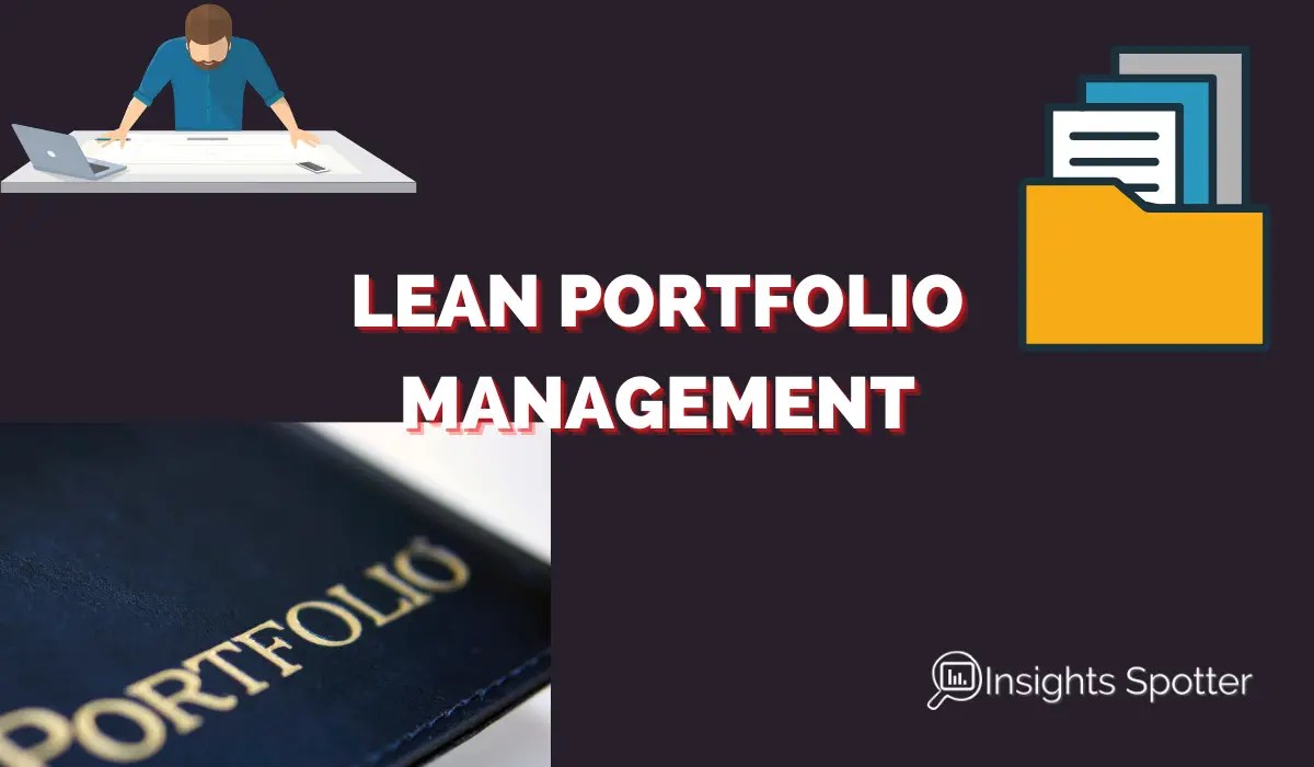 Lean Portfolio Management Insights Spotter