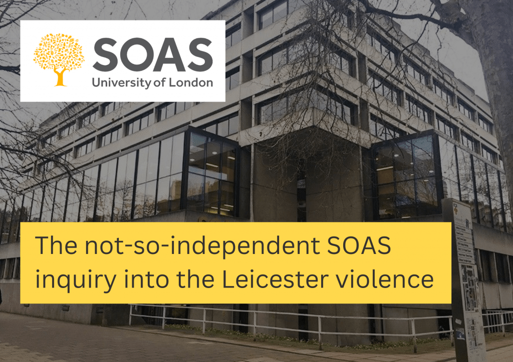 The NotSoIndependent SOAS Inquiry into the Leicester Violence