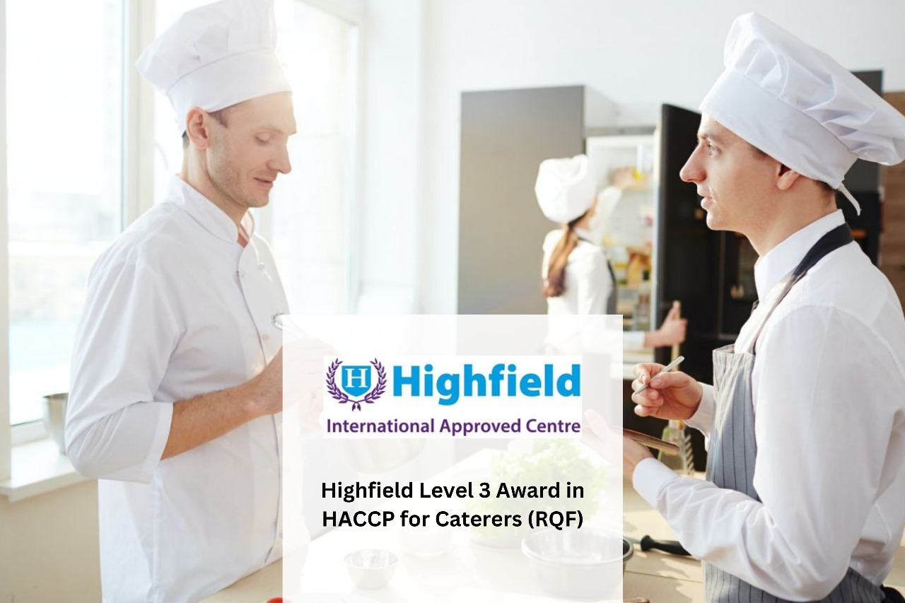Highfield Level 2 International Award in HACCP Management for Catering