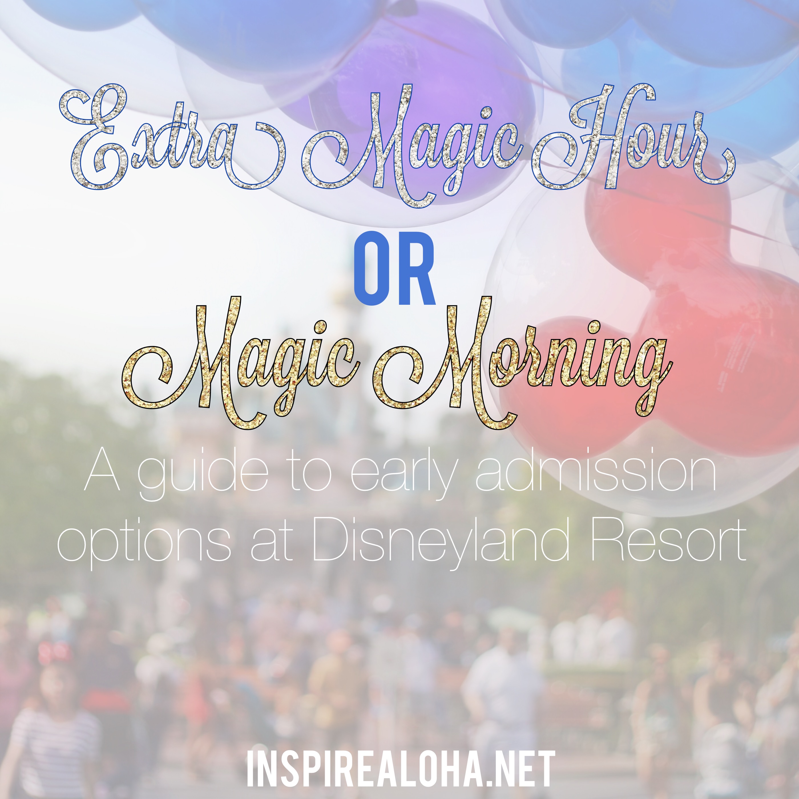 Magic Morning VS. Extra Magic Hour Inspire Aloha