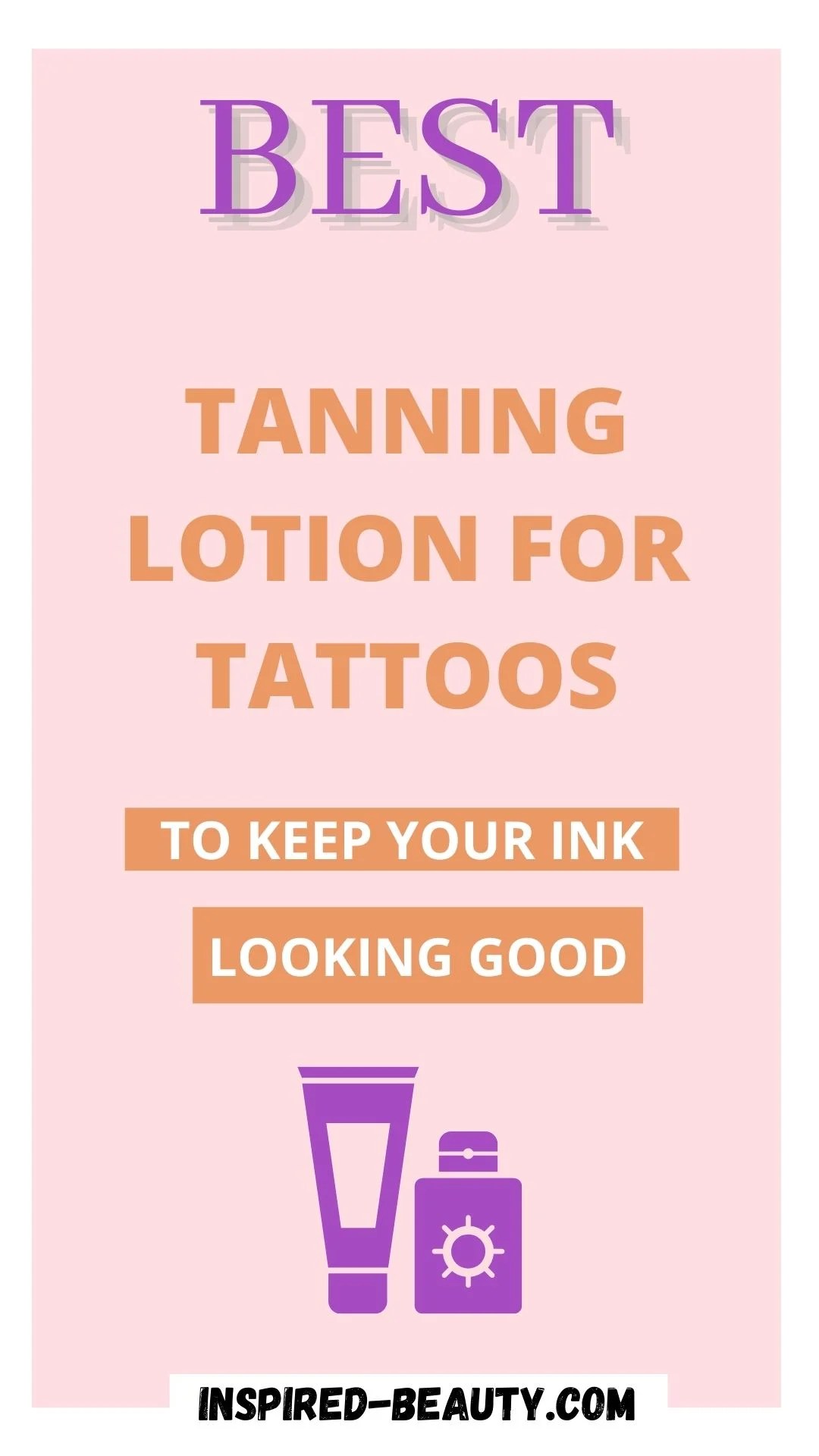 Best Tanning Lotion For Tattoos 2023 Inspired Beauty