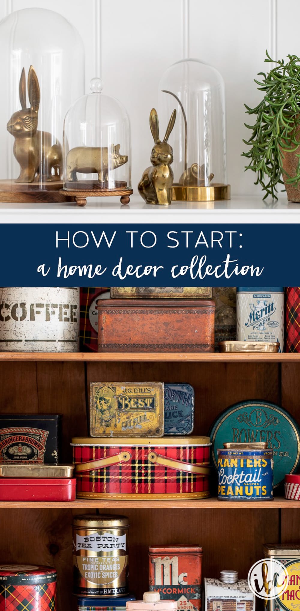 Starting A Home Decor Collection Collection Decorating