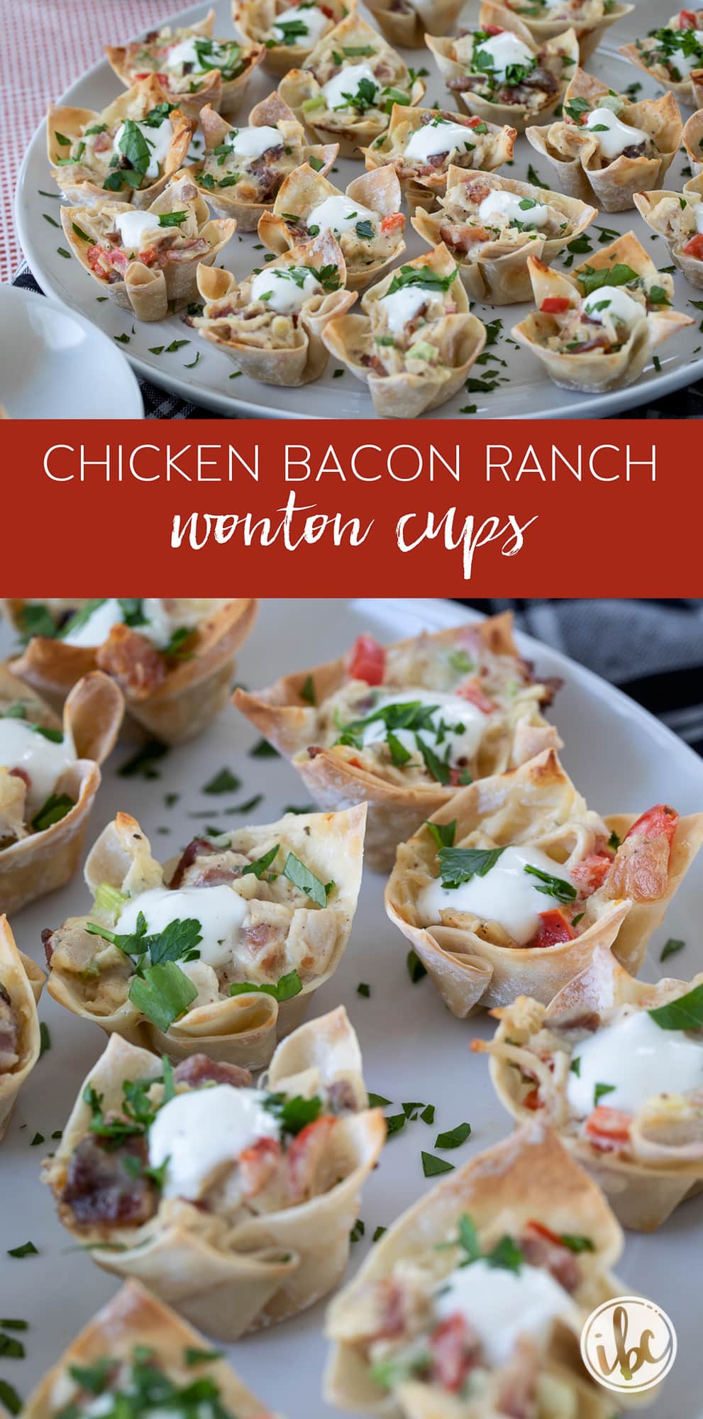 Chicken Bacon Ranch Wonton Cups