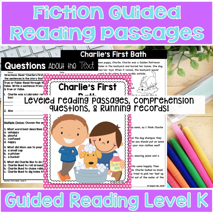 Level K Guided Reading Passages - Inspire Me ASAP