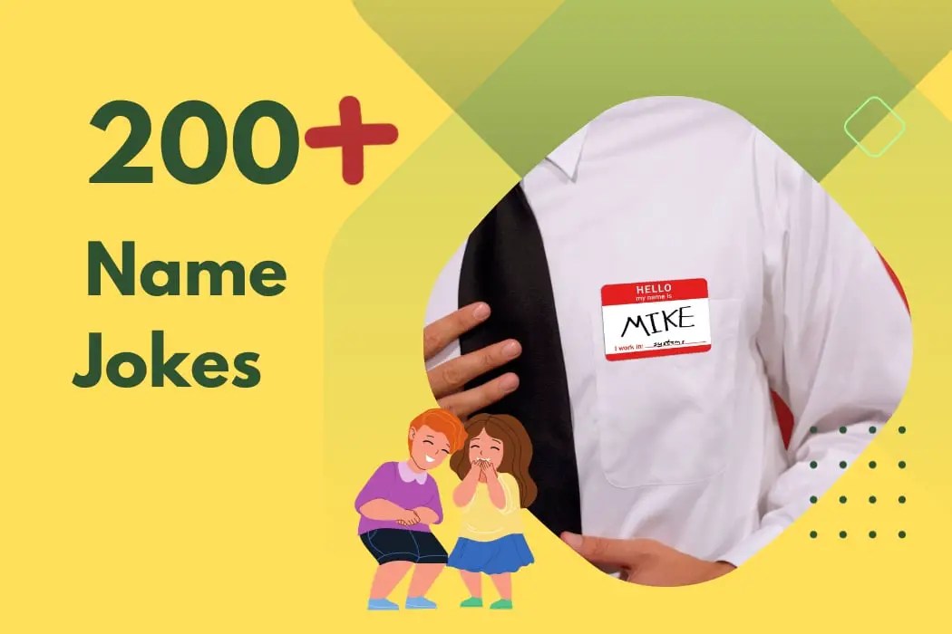 200+ Name Jokes Cure Your Boredom with Laughter