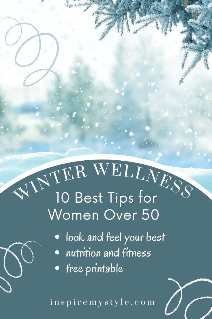 Winter Wellness Ideas 10 Ways to Stay Healthy and Strong After 50