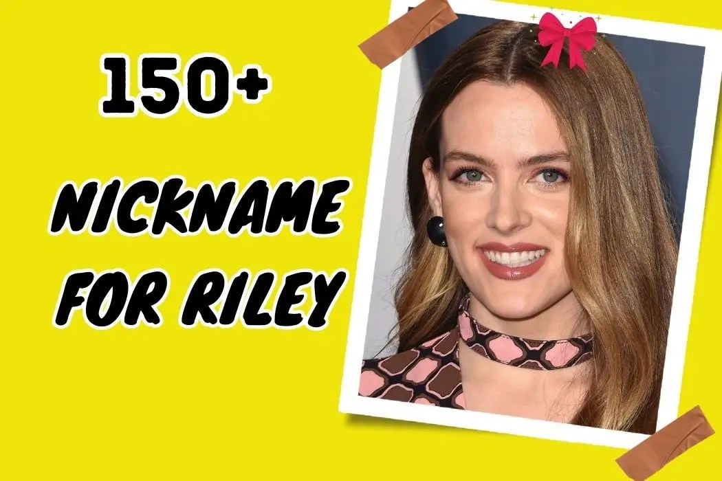 150+ Nickname for Riley Ideas for Parents and Friend