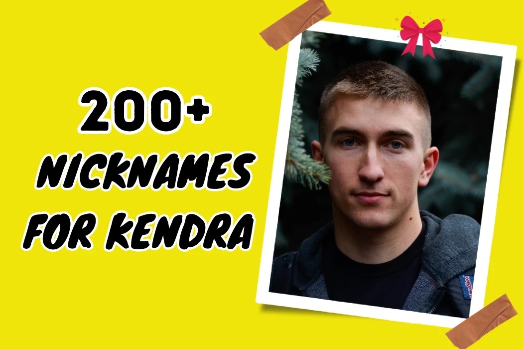 200+ Nicknames for Kendra Stand Out Distinctively