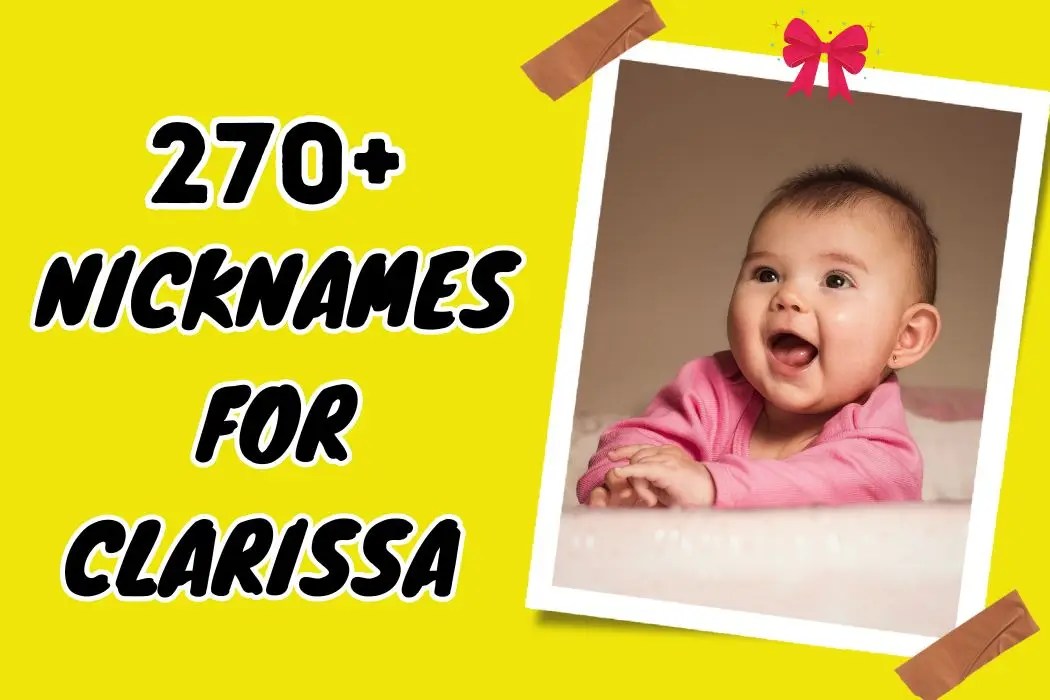 270+ Charming Nicknames for Clarissa Deepen Connections