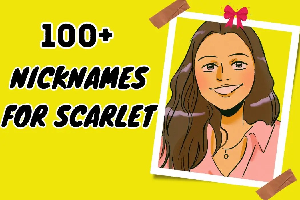 100+ nicknamesforscarletuniquechoicesforyourgem