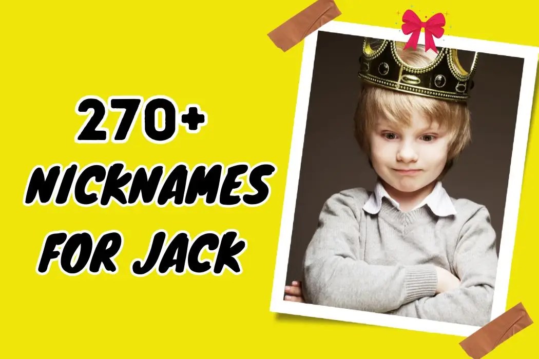 270+ Nicknames For Jack Express Your Affection