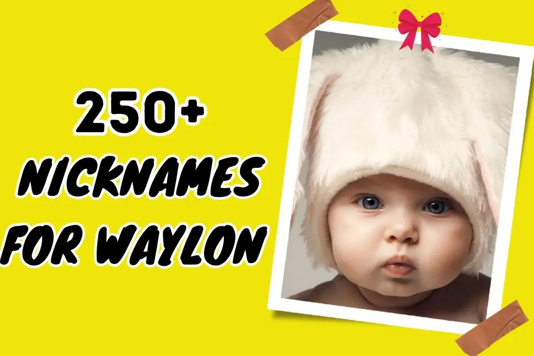 270+ Cool Nicknames for Waylon Elevate Your Name Game