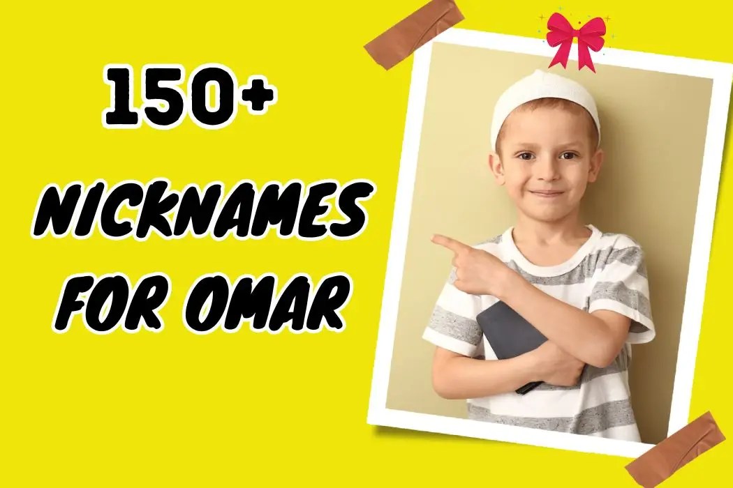 150+ Nicknames for Omar Find the Perfect Moniker