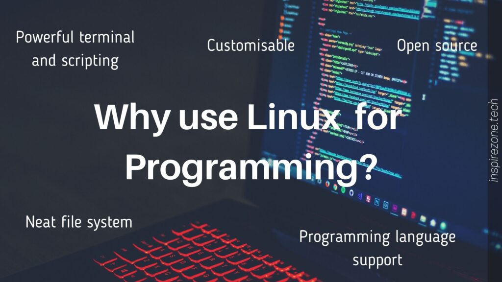 5 Convincing reasons to choose Linux for programming