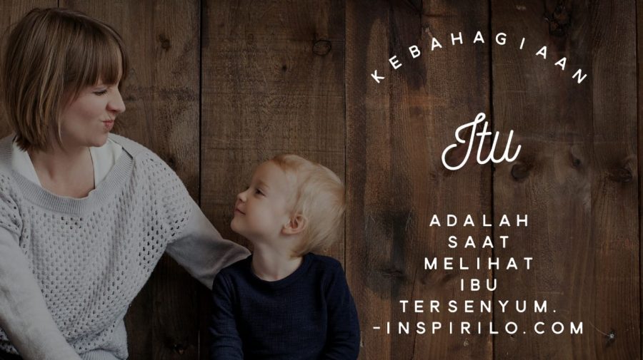 100+ Kata Kata Mutiara Untuk Ibu Tercinta Yang Menyentuh Hati