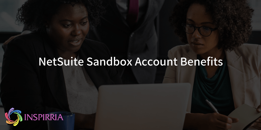 NetSuite Sandbox Account Inspirria Cloudtech