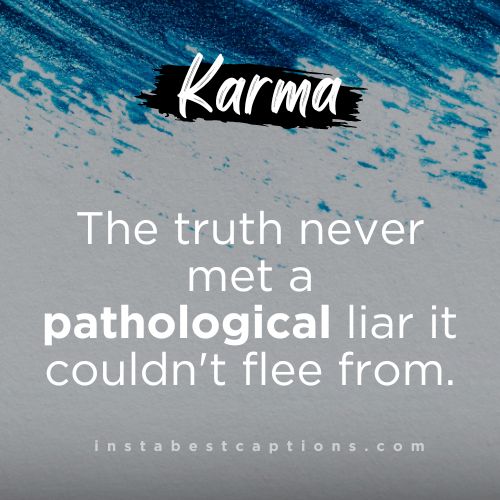 Karma And Liar Quotes Unveiling The Hidden Nexus